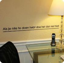 Interieurstickers, niks te doen interieursticker